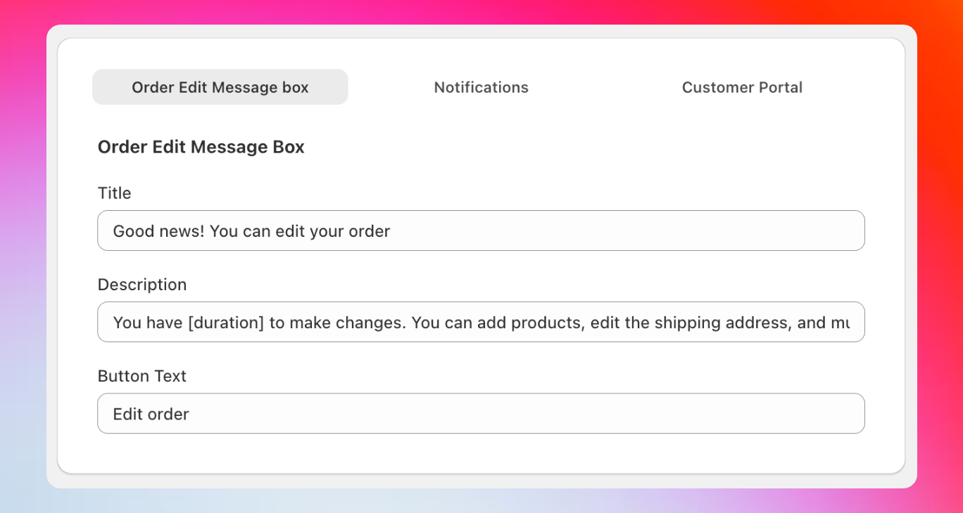 Order edit message box customization interface