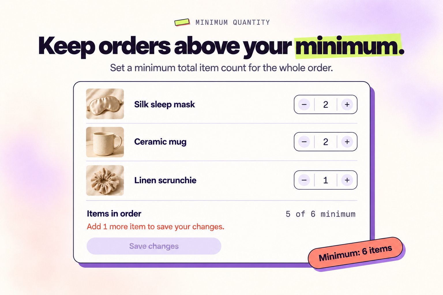 Minimum order quantity configuration Minimum Order Quantity Rule