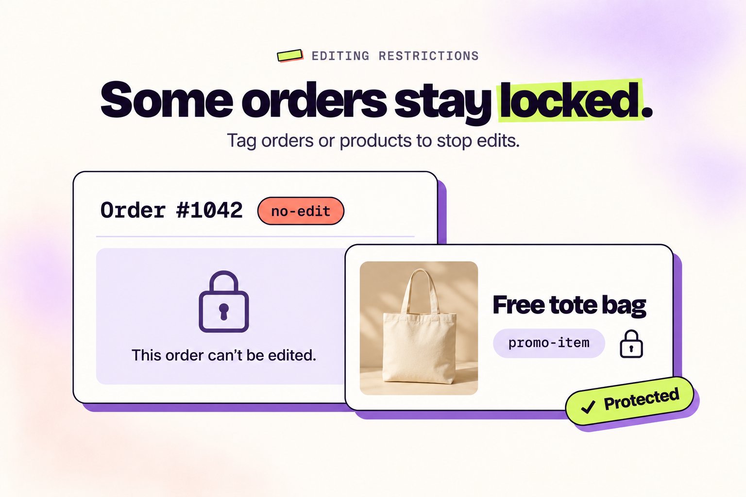 Order editing restrictions configuration Order Editing Restrictions