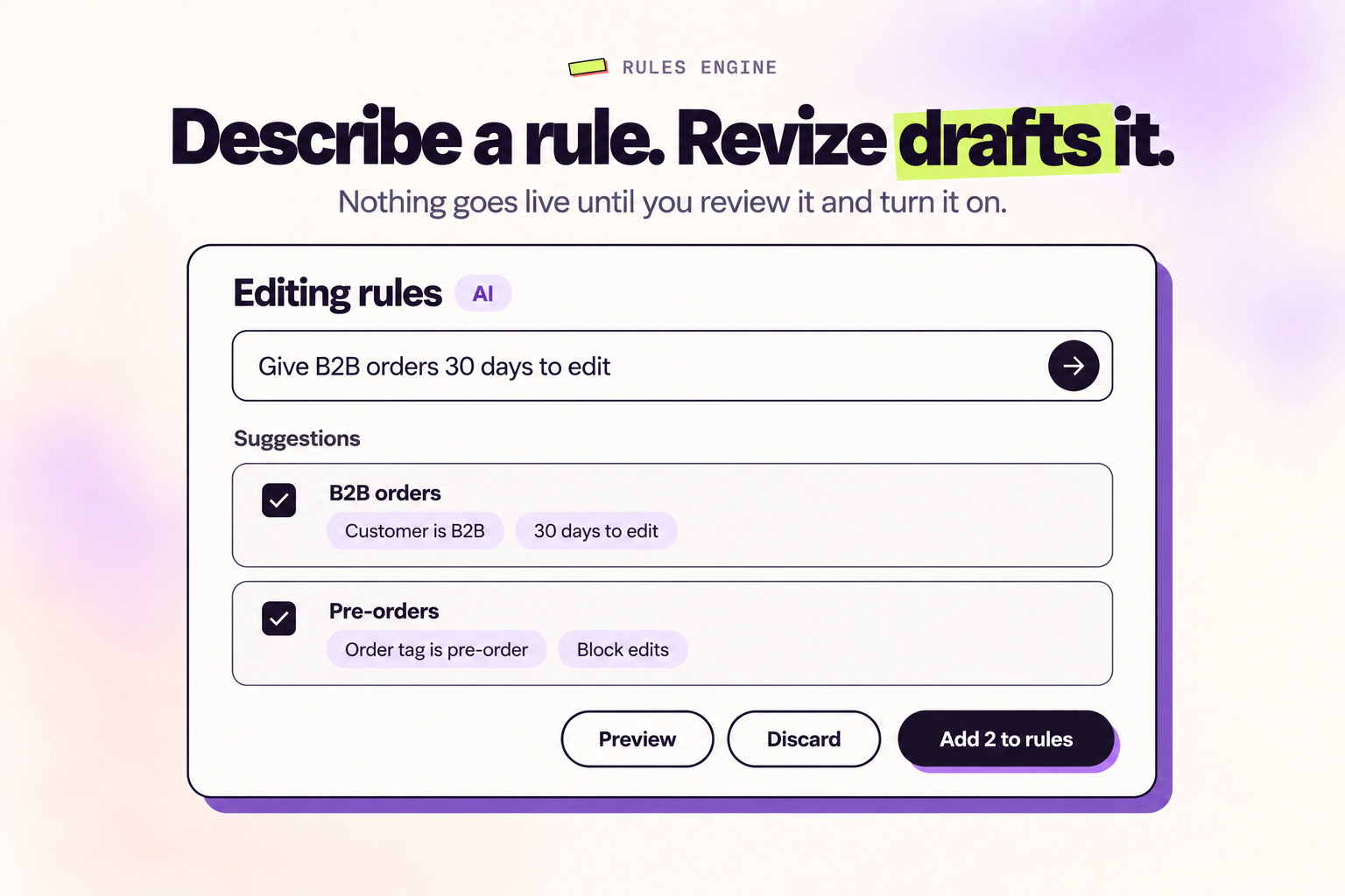 The AI box on the Editing rules page with two drafted rules ready to add