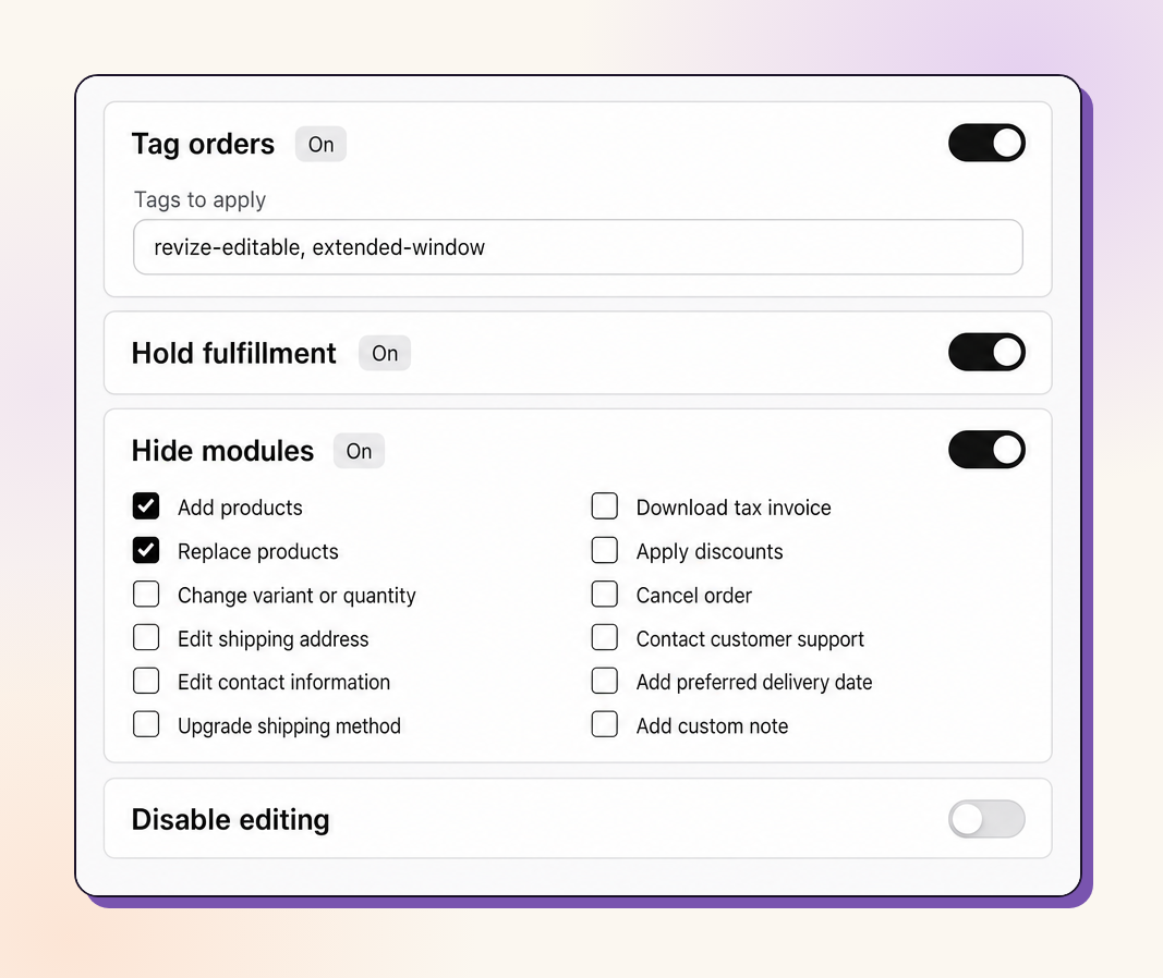 Rules engine actions: tag orders, hold fulfillment, hide modules, disable editing