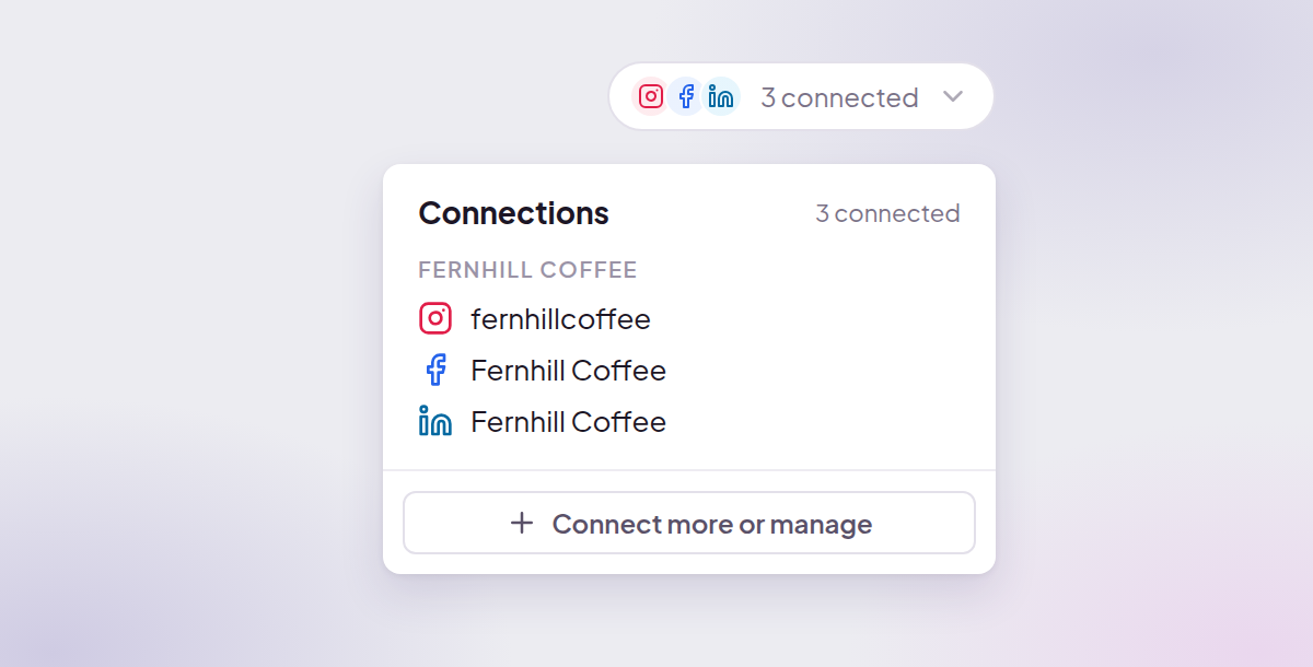 The 3 connected pill open on the Connections list, showing the Fernhill Coffee Instagram, Facebook and LinkedIn accounts and a Connect more or manage button