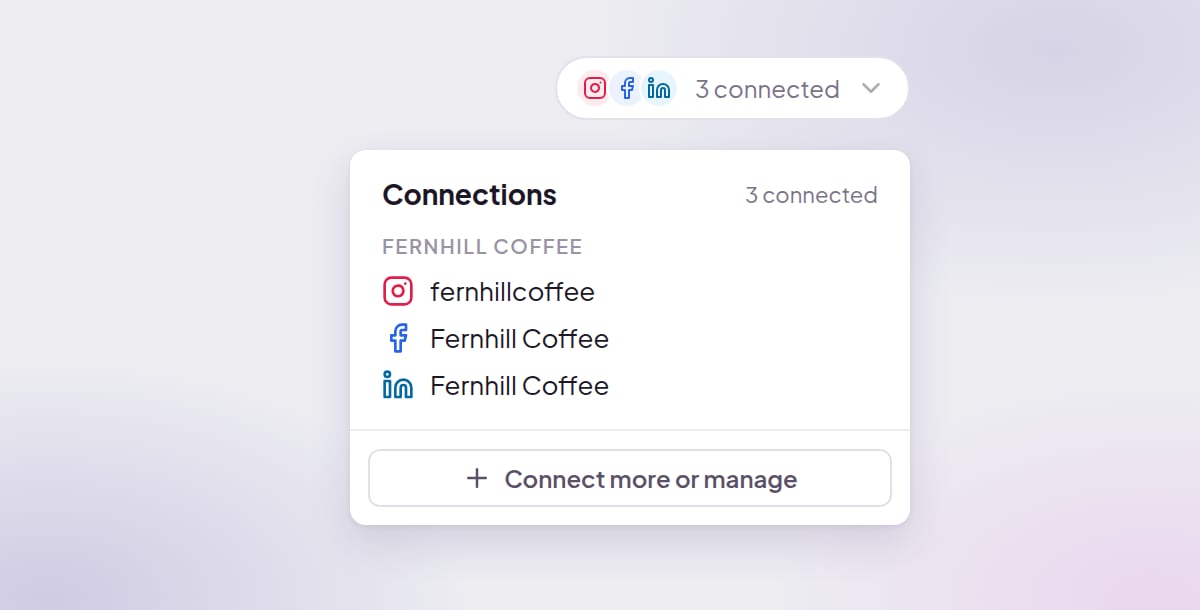 The 3 connected pill open on the Connections list, showing the Fernhill Coffee Instagram, Facebook and LinkedIn accounts and a Connect more or manage button