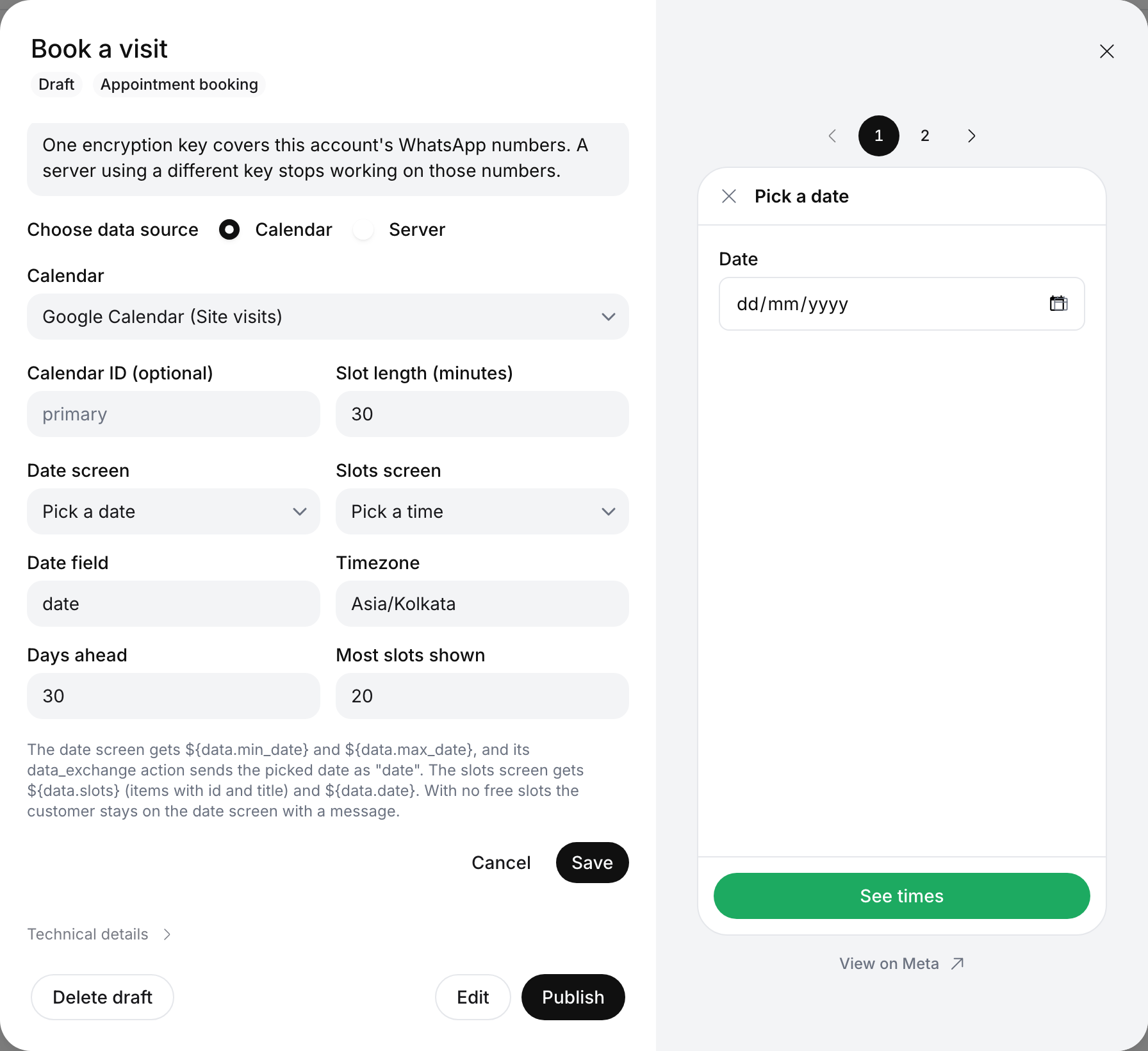 Data source form with Calendar selected, Google Calendar (Site visits), Calendar ID primary, Slot length 30 minutes, Date screen Pick a date, Slots screen Pick a time, Date field date, Timezone Asia/Kolkata, Days ahead 30 and Most slots shown 20, with Cancel and Save