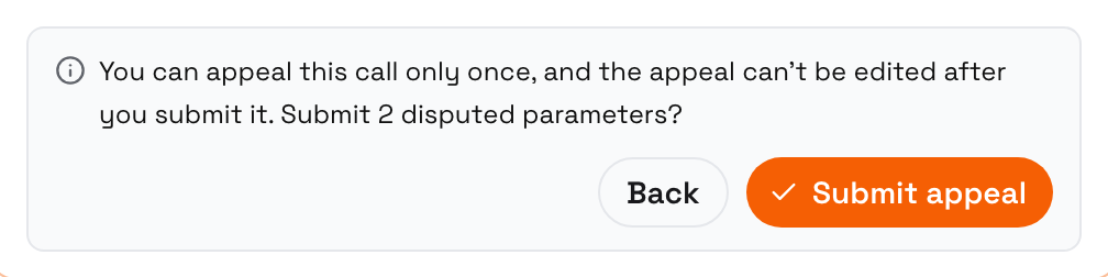 Confirmation reading You can appeal this call only once, and the appeal can't be edited after you submit it. Submit 2 disputed parameters?, with Back and Submit appeal buttons