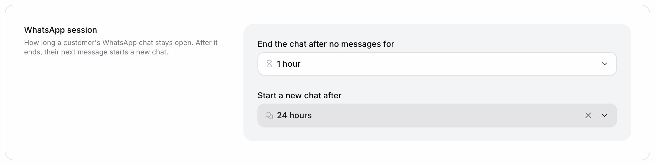 WhatsApp session settings with two dropdowns: End the chat after no messages for, set to 1 hour, and Start a new chat after, set to 24 hours