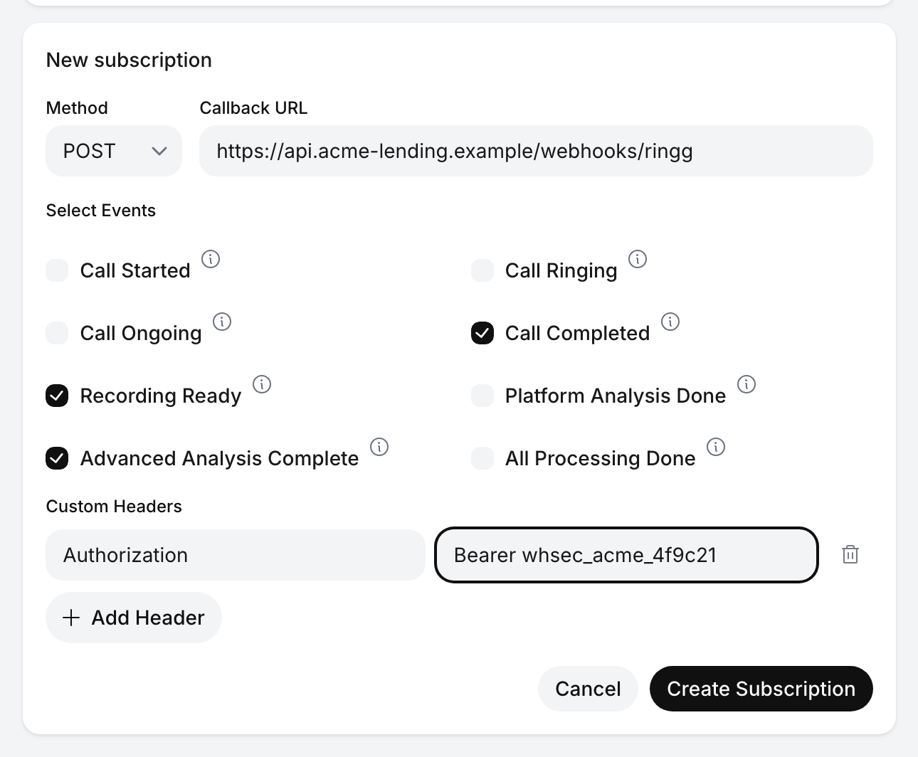 New subscription form with method POST, callback URL https://api.acme-lending.example/webhooks/ringg, Call Completed, Recording Ready and Advanced Analysis Complete ticked, and an Authorization header
