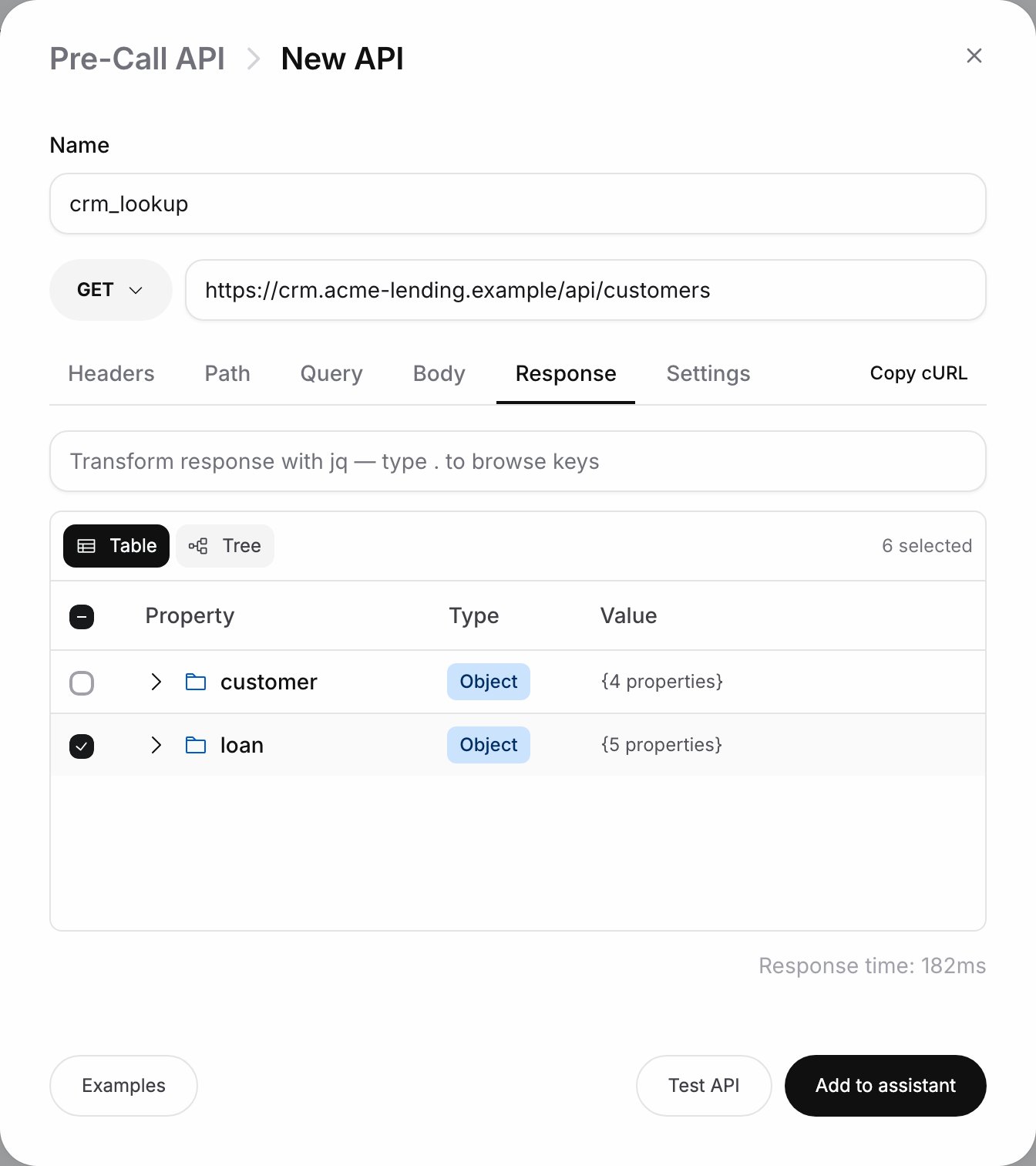 New pre-call API tool crm_lookup with GET and a CRM URL, the Response tab showing customer and loan objects with loan ticked, and a response time of 182ms