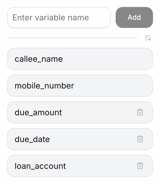 Custom Variables panel with the Enter variable name field and Add button, and the variables callee_name and mobile_number (no remove button), then due_amount, due_date and loan_account, each with a bin icon