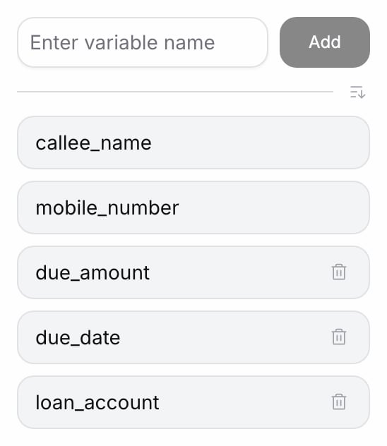 Custom Variables panel with the Enter variable name field and Add button, and the variables callee_name and mobile_number (no remove button), then due_amount, due_date and loan_account, each with a bin icon