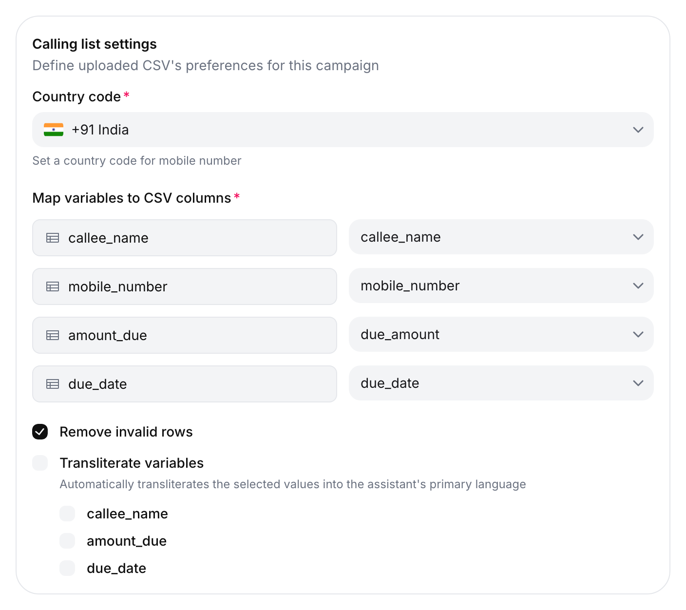 Calling list settings card: Country code +91 India; Map variables to CSV columns with callee_name, mobile_number and due_date auto-mapped to same-named columns and amount_due mapped by hand to due_amount; Remove invalid rows ticked; Transliterate variables unticked