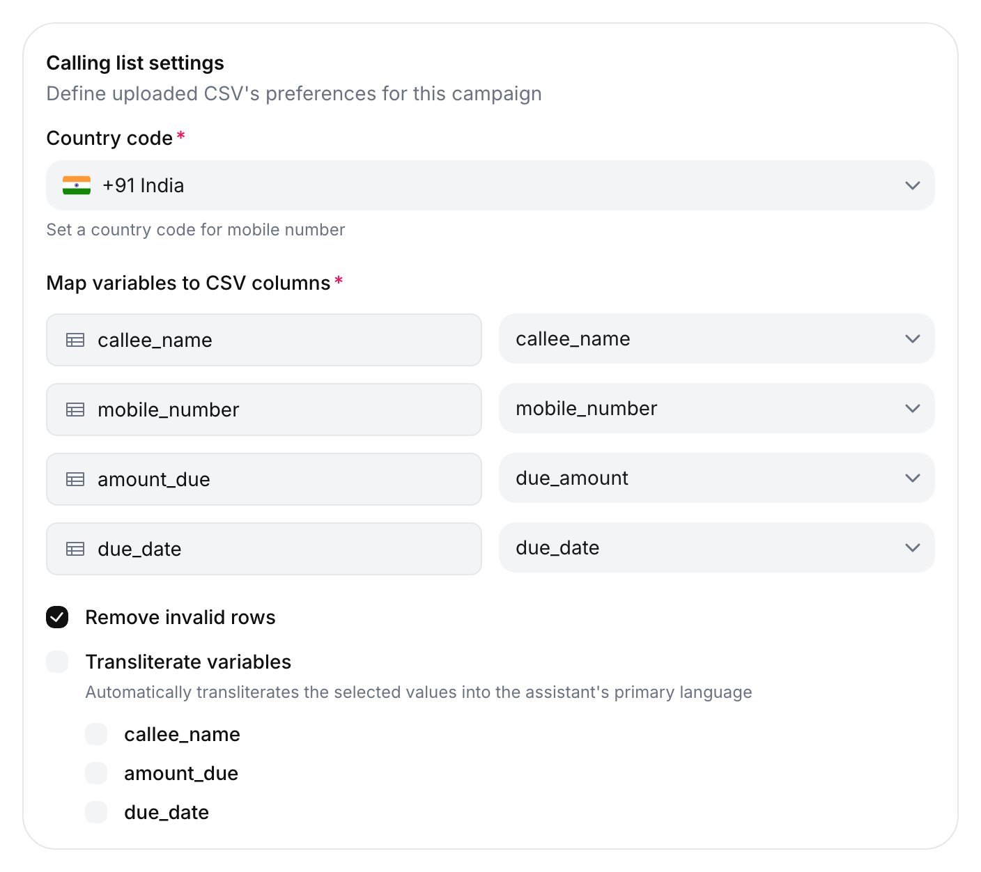 Calling list settings card: Country code +91 India; Map variables to CSV columns with callee_name, mobile_number and due_date auto-mapped to same-named columns and amount_due mapped by hand to due_amount; Remove invalid rows ticked; Transliterate variables unticked