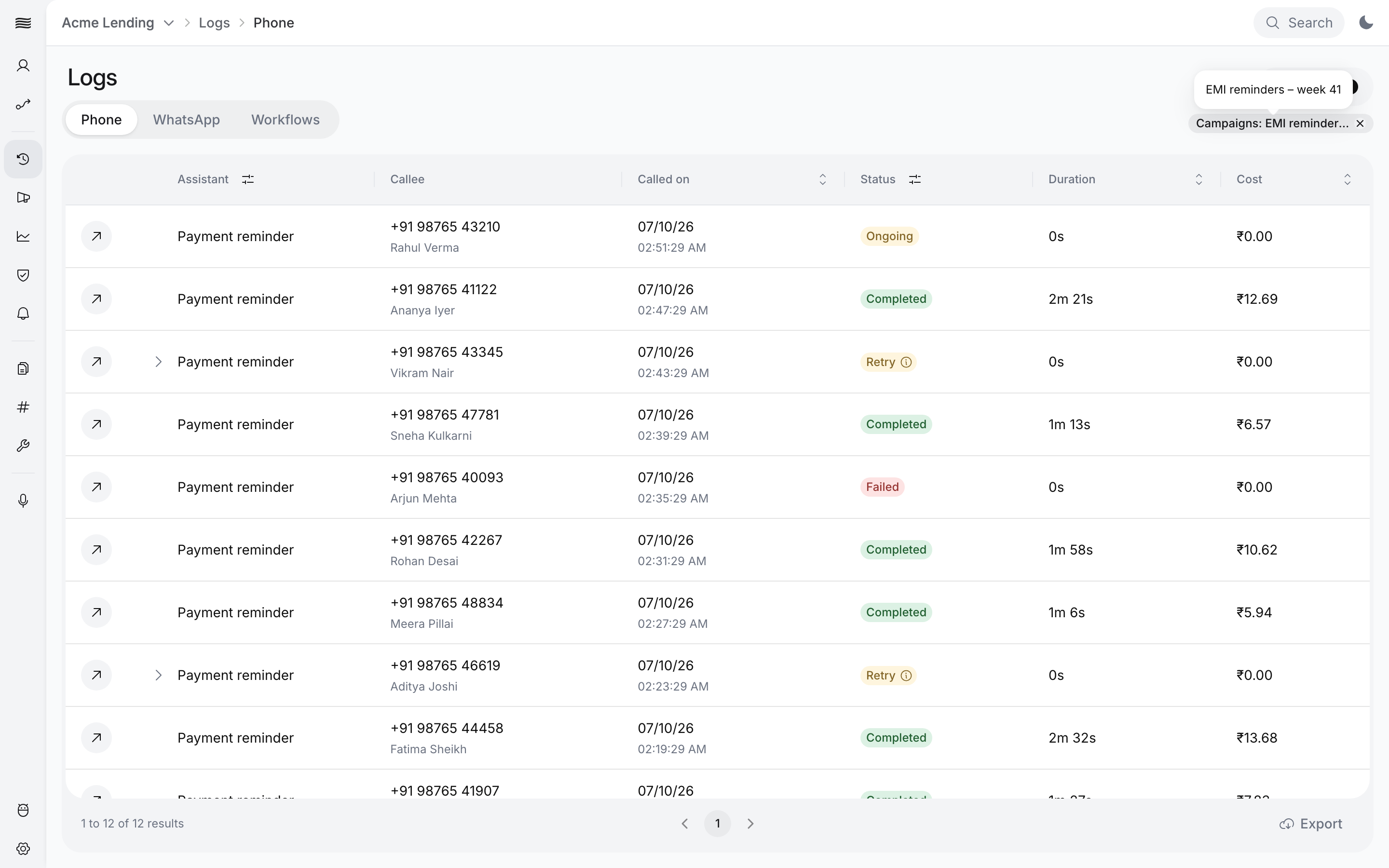 Logs page, Phone tab, with the filter Campaigns: EMI reminders – week 41 applied, listing that campaign's calls with callee, called-on time, status (Ongoing, Completed, Retry, Failed), duration and cost