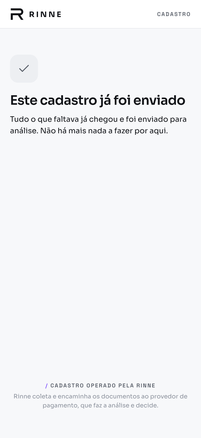 Onboarding link screen in Portuguese reading 'Este cadastro já foi enviado': everything pending arrived and was sent for analysis, with nothing left to do