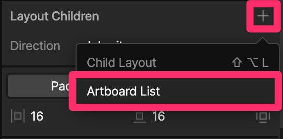 Inspector button to add an Artboard List as a child of the selected Artboard or Layout