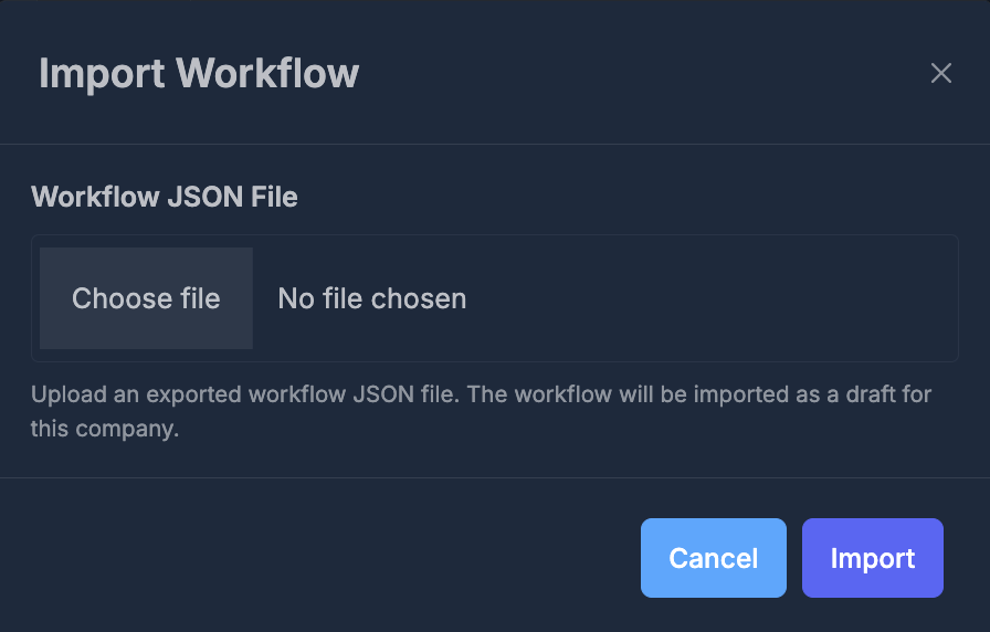 Import Workflow dialog for uploading a workflow JSON file