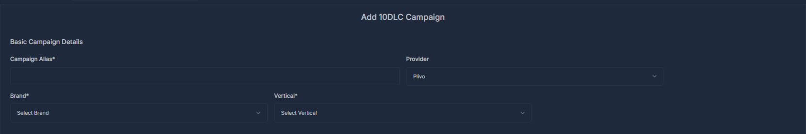 Add 10DLC Campaign Form - Basic campaign details section