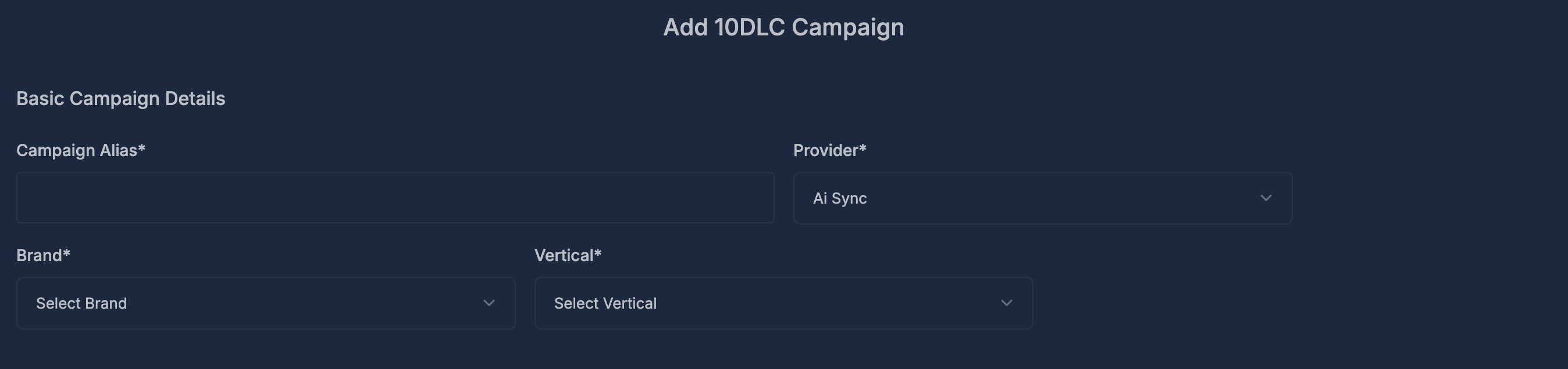 Add 10DLC Campaign Form - Basic campaign details section