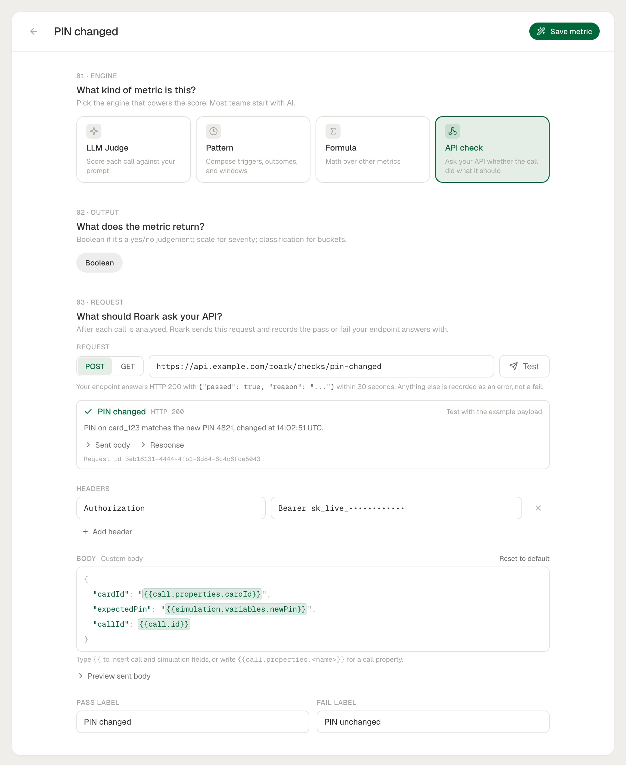 Studio Author mode with the API check engine selected: a POST request to https://api.example.com/roark/checks/pin-changed with a Test button beside the URL, a passed test result labelled PIN changed with HTTP 200 and the endpoint's reason, an Authorization header, a custom JSON body using {{call.properties.cardId}}, {{simulation.variables.newPin}} and {{call.id}} placeholders, and the Pass and Fail labels