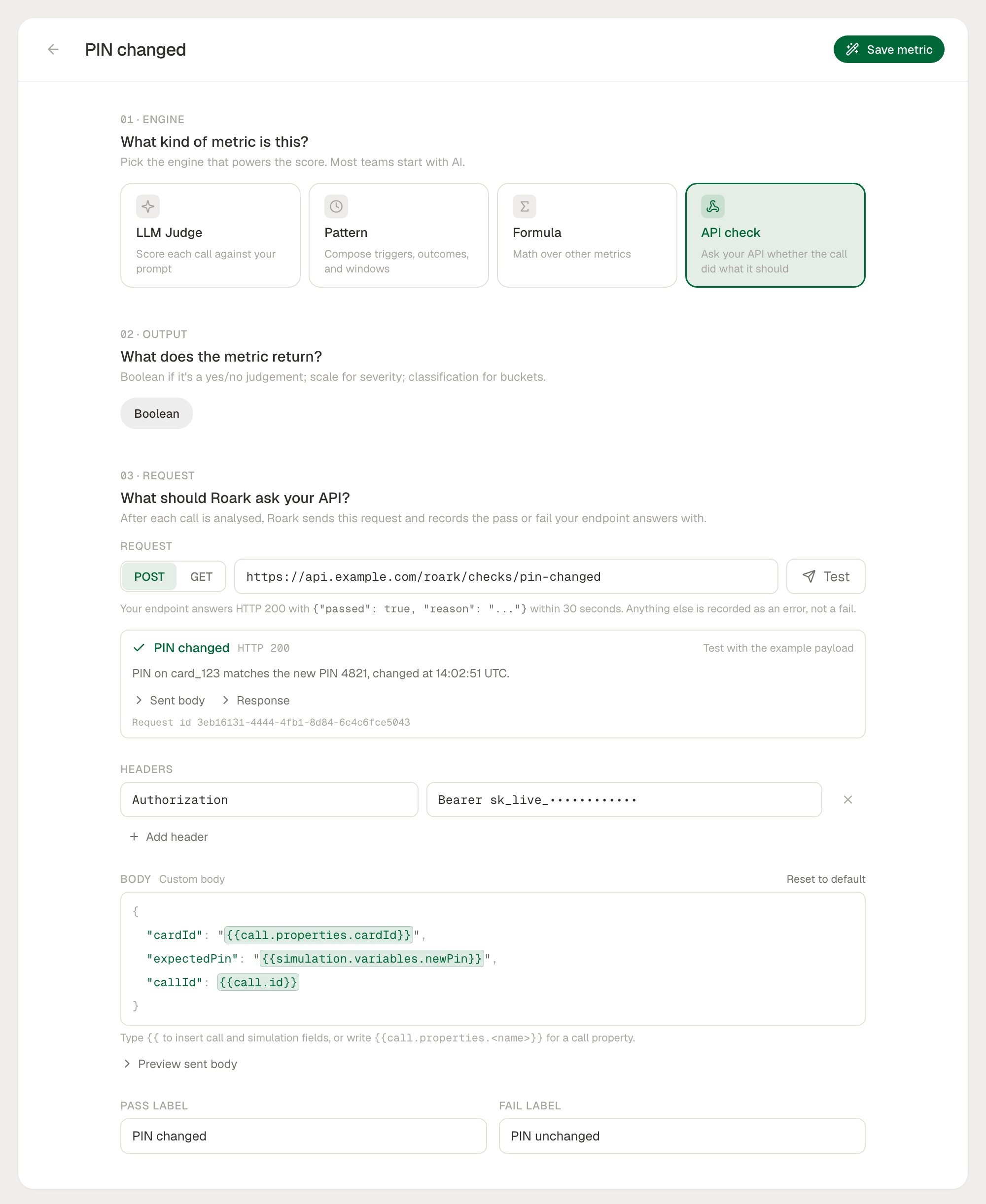 Studio Author mode with the API check engine selected: a POST request to https://api.example.com/roark/checks/pin-changed with a Test button beside the URL, a passed test result labelled PIN changed with HTTP 200 and the endpoint's reason, an Authorization header, a custom JSON body using {{call.properties.cardId}}, {{simulation.variables.newPin}} and {{call.id}} placeholders, and the Pass and Fail labels