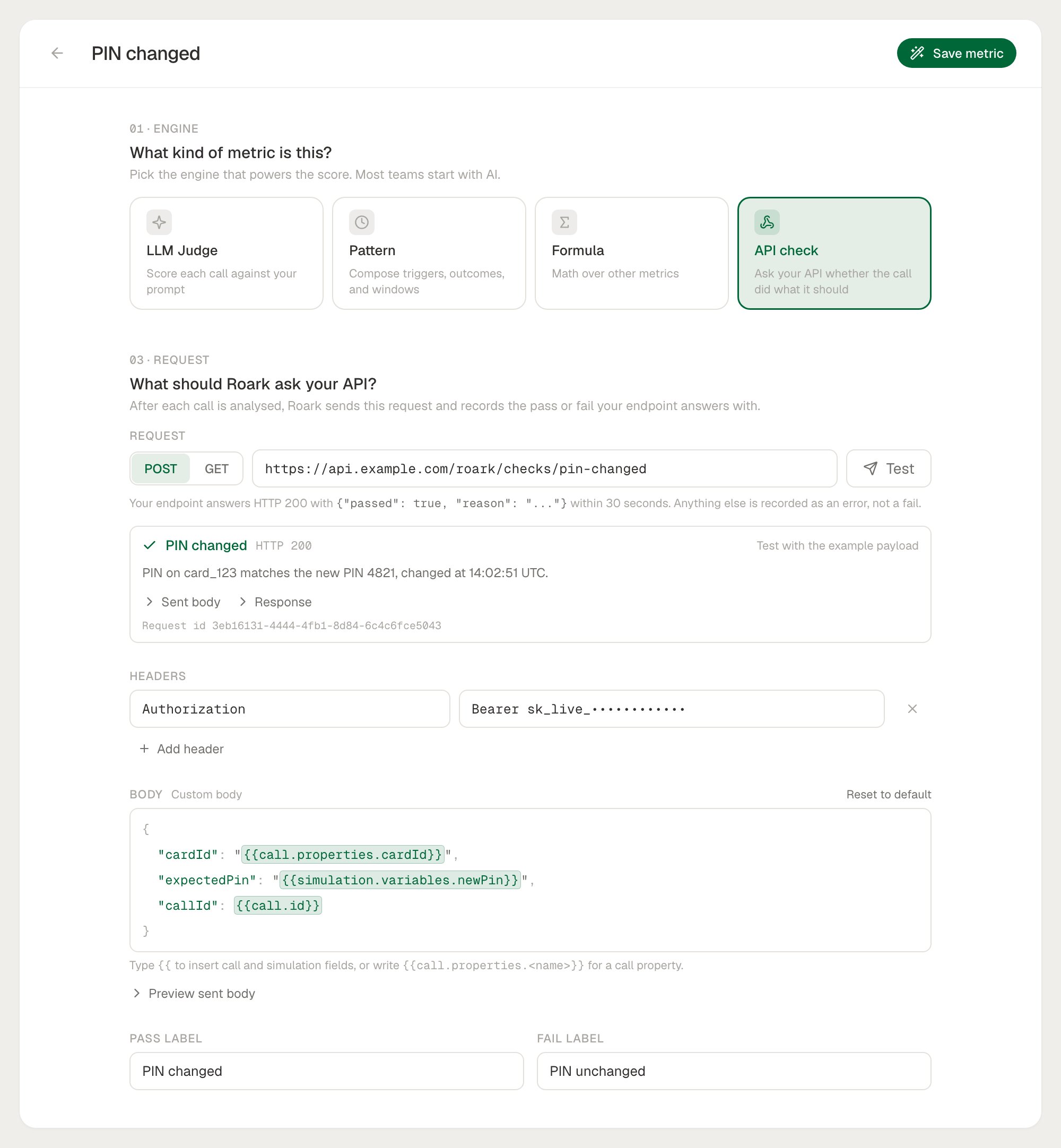 Studio Author mode with the API check engine selected: a POST request to https://api.example.com/roark/checks/pin-changed with a Test button beside the URL, a passed test result labelled PIN changed with HTTP 200 and the endpoint's reason, an Authorization header, a custom JSON body using {{call.properties.cardId}}, {{simulation.variables.newPin}} and {{call.id}} placeholders, and the Pass and Fail labels