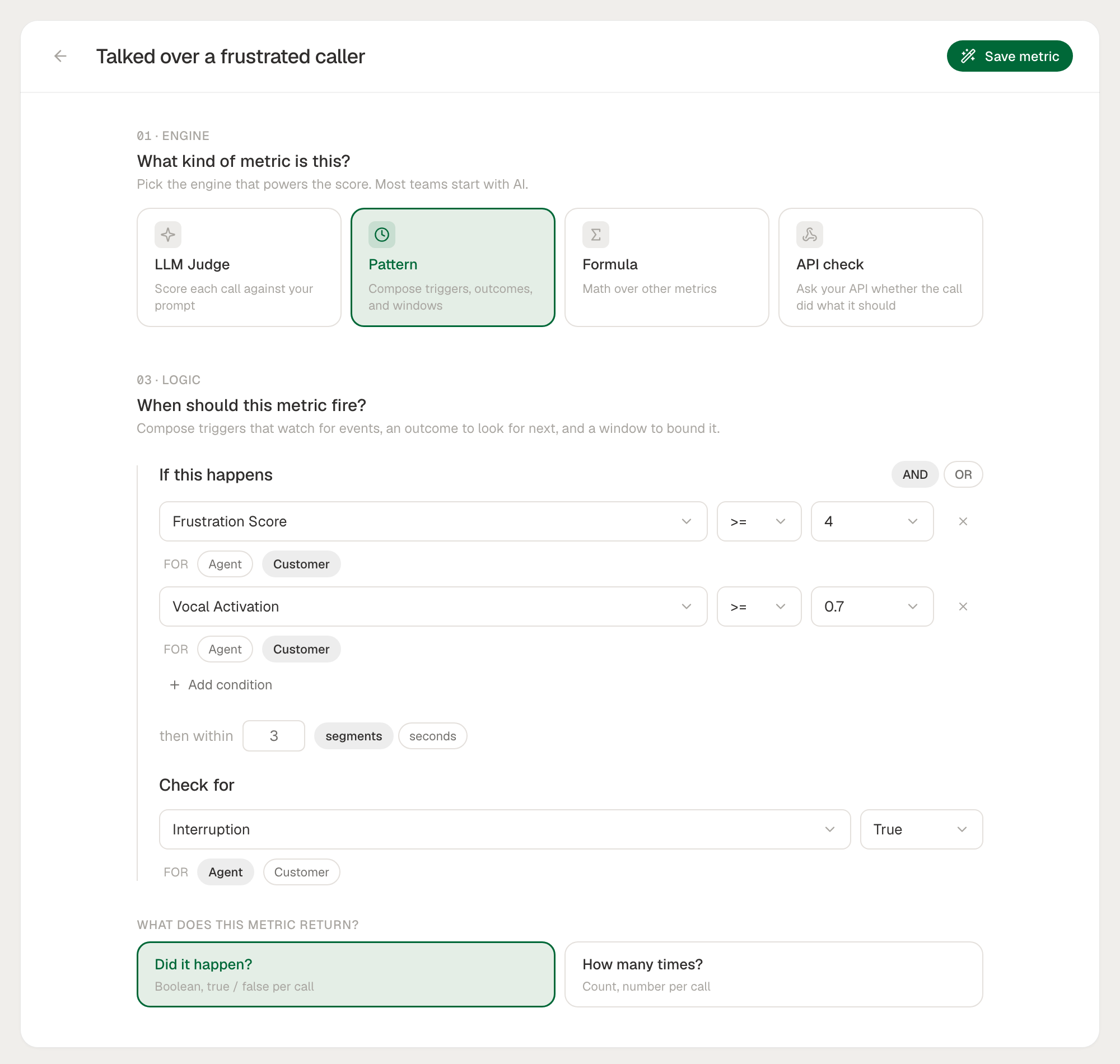 Studio Author mode with the Pattern engine selected: two triggers joined by AND, Frustration Score >= 4 and Vocal Activation >= 0.7, both for the Customer, then within 3 segments, check for Interruption equal to True for the Agent, with Did it happen? selected as the result