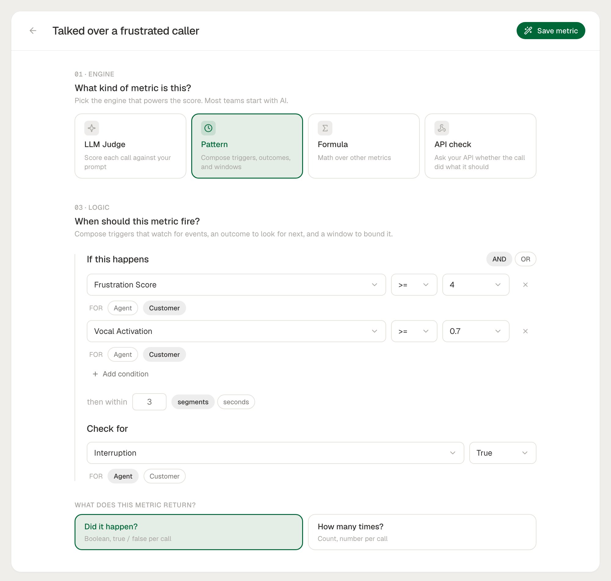 Studio Author mode with the Pattern engine selected: two triggers joined by AND, Frustration Score >= 4 and Vocal Activation >= 0.7, both for the Customer, then within 3 segments, check for Interruption equal to True for the Agent, with Did it happen? selected as the result