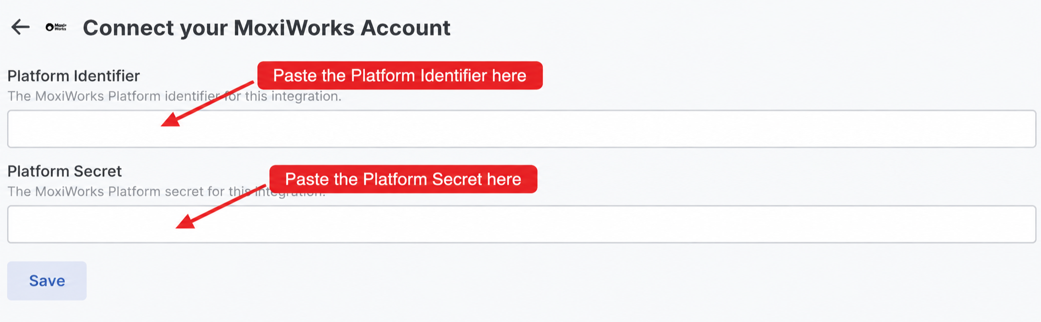 MoxiWorks connection fields showing where to enter the Platform Identifier and Platform Secret before selecting Save