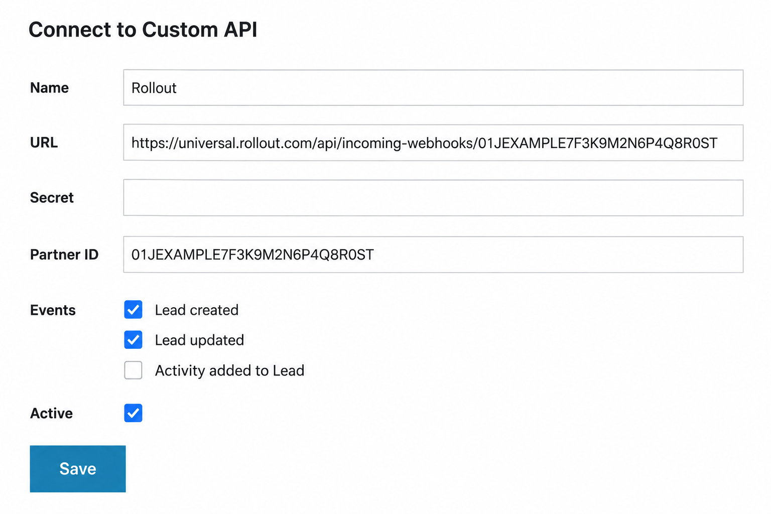 Completed Real Geeks Custom API form showing URL, optional Secret, Partner ID, Lead created, Lead updated, Active, and Save