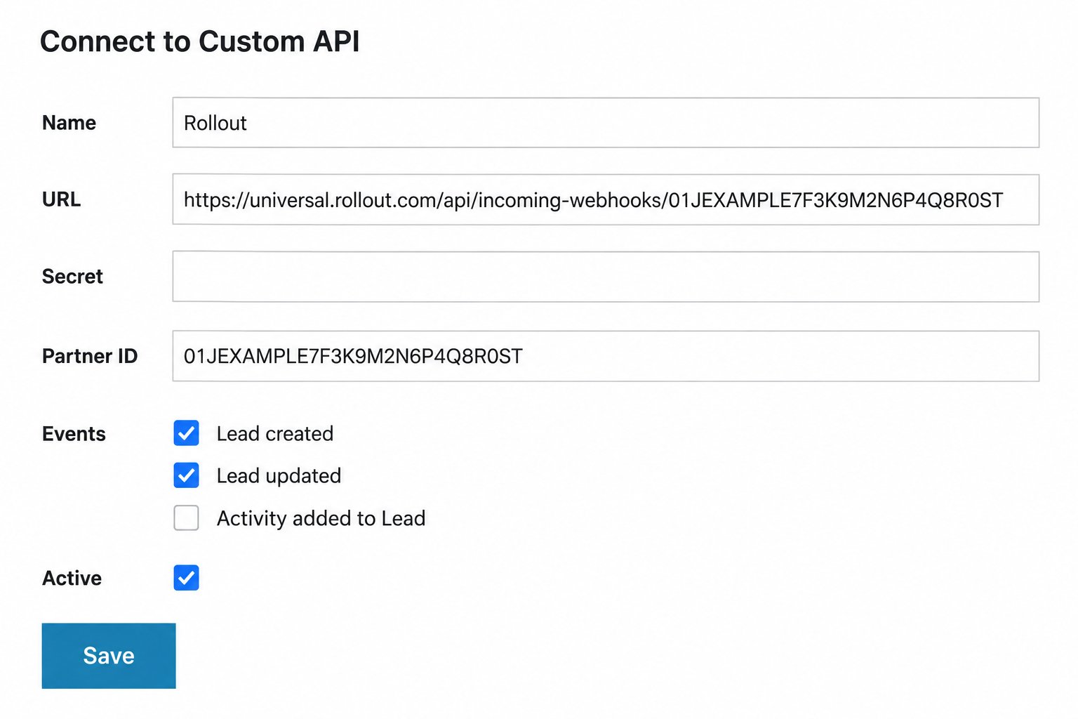 Completed Real Geeks Custom API form showing URL, optional Secret, Partner ID, Lead created, Lead updated, Active, and Save