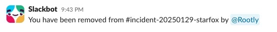 Slackbot notification when a user has been removed from a private incident.