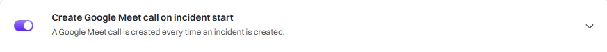 Toggle for creating Google Meet call on incident start