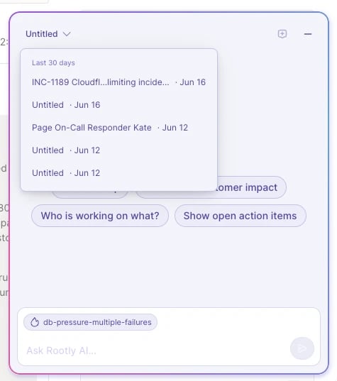 The Rootly Agent history menu listing past chats for the incident