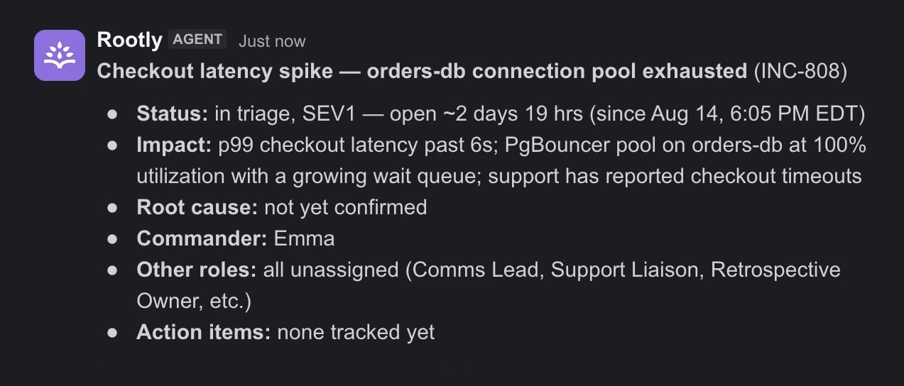 A structured catchup brief in Slack: status, impact, root cause, commander, roles, and open action items