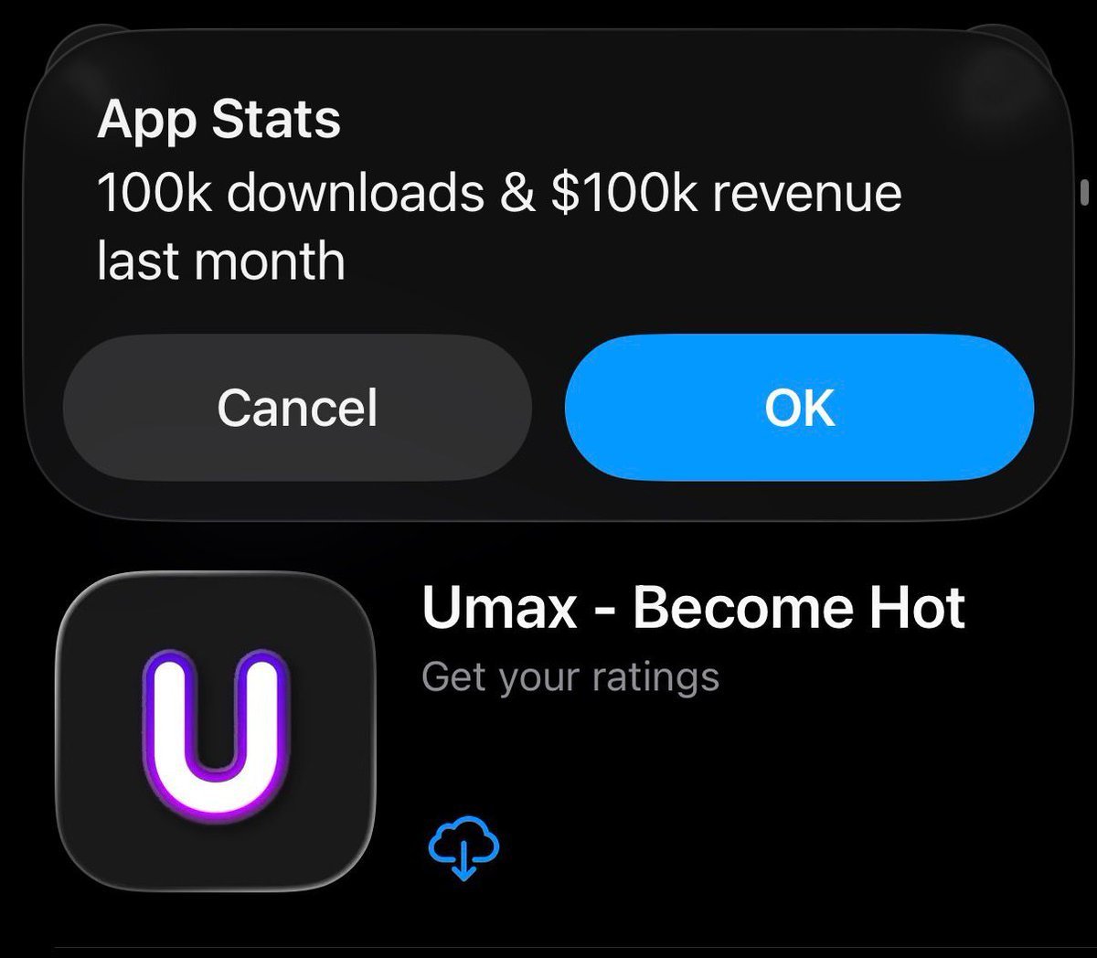 UMAX app stats — 100k downloads and $100k revenue last month