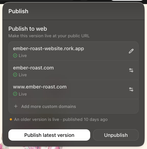 The publish panel showing the rork.app address and two custom addresses all marked Live, an Add more custom domains row, the note An older version is live, and Publish latest version and Unpublish buttons