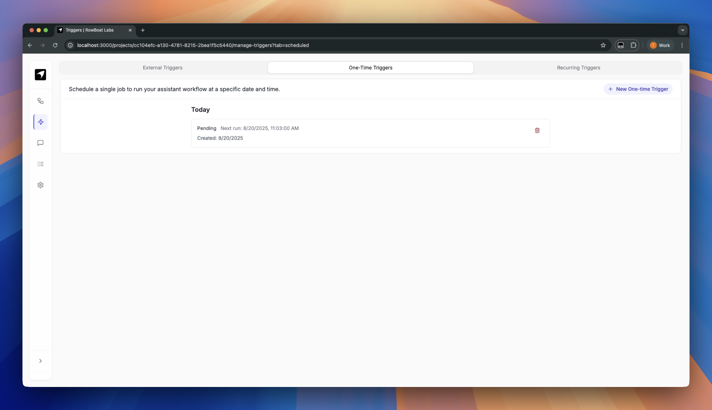 One-Time Triggers UI showing scheduled job configuration