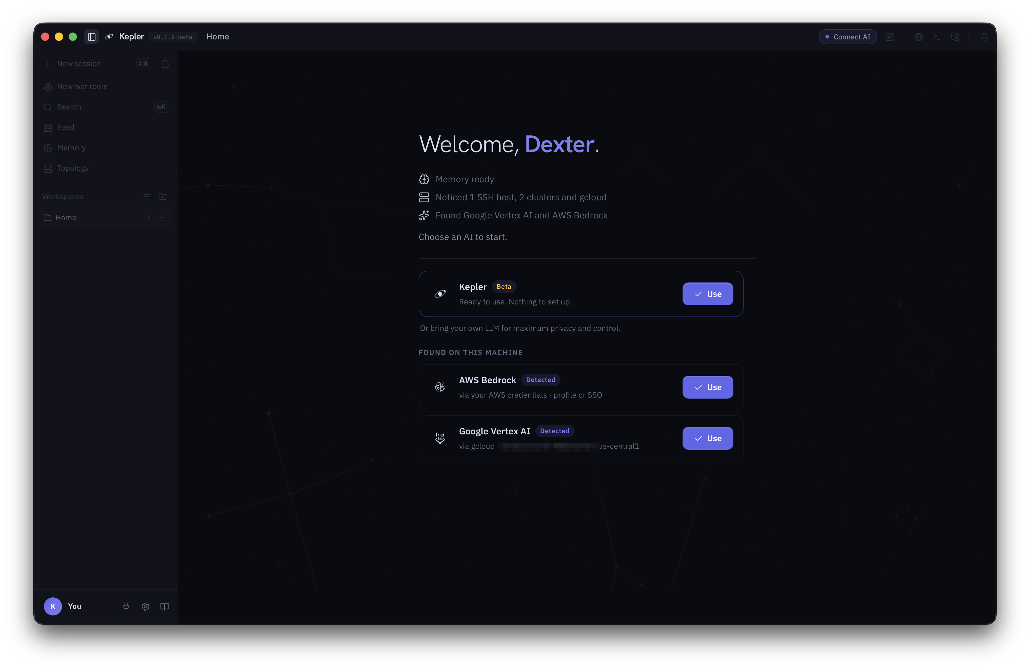 The Kepler home screen after onboarding. It greets the operator by name and reports that memory is ready and that it noticed an SSH host, two clusters and gcloud. Below, the hosted Kepler model is offered alongside providers detected on the machine.