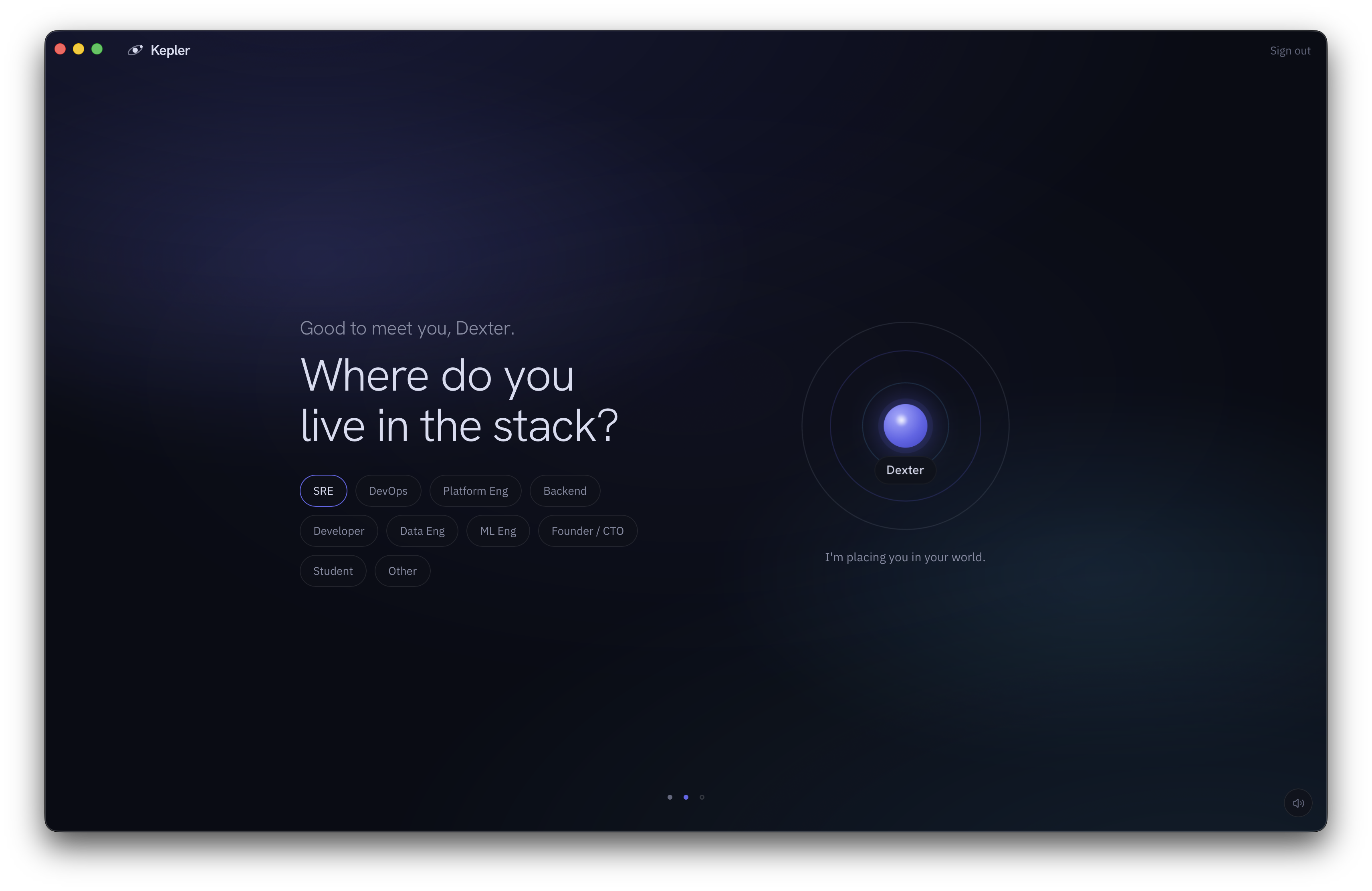 The second onboarding question, Where do you live in the stack, with role chips including SRE, DevOps, Platform Eng and Backend. SRE is selected.