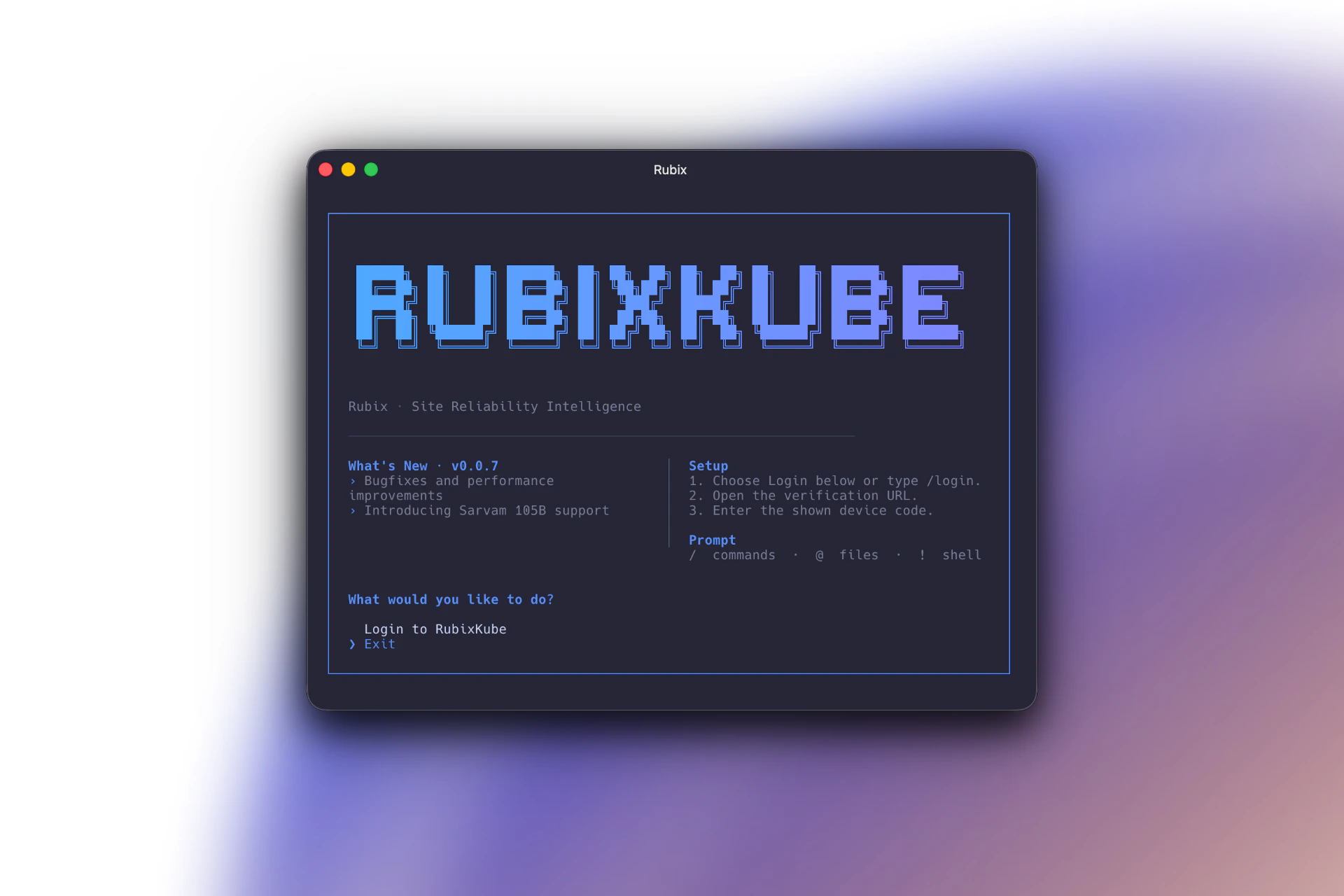 Rubix CLI welcome screen with the RUBIXKUBE ASCII logo, a 'What's New' panel for version 0.0.7, setup instructions for the device-code login, the prompt legend for commands, files, and shell, and options to log in or exit.