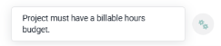Tooltip on the disabled Generate button reading Project must have a billable hours budget