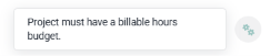 Tooltip on the disabled Generate button reading Project must have a billable hours budget