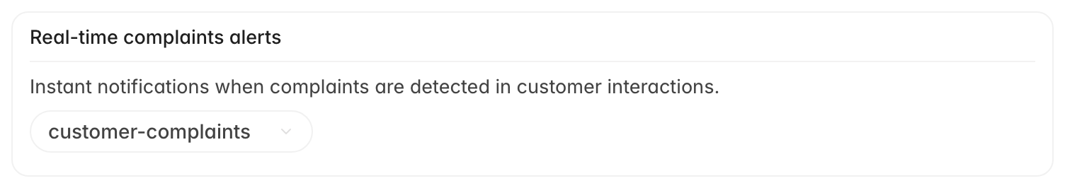 Real-time complaints alerts with the customer-complaints channel selected