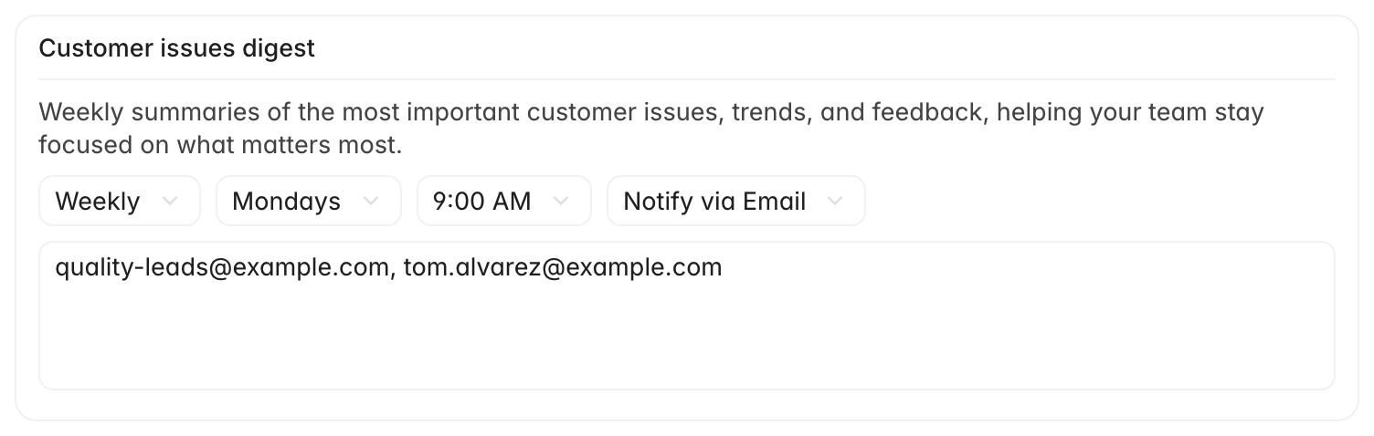 Customer issues digest section with Weekly, Mondays, 9:00 AM and Notify via Email selected, and two example recipients listed