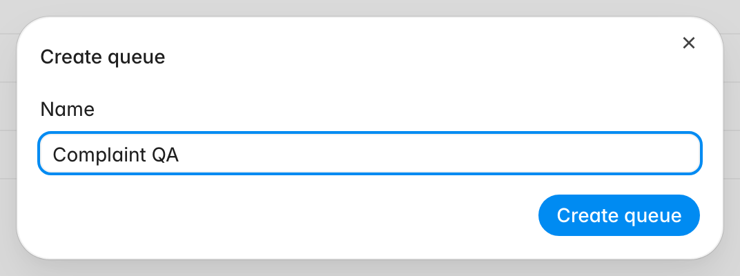 Create queue dialog with a name field filled in and the Create queue button