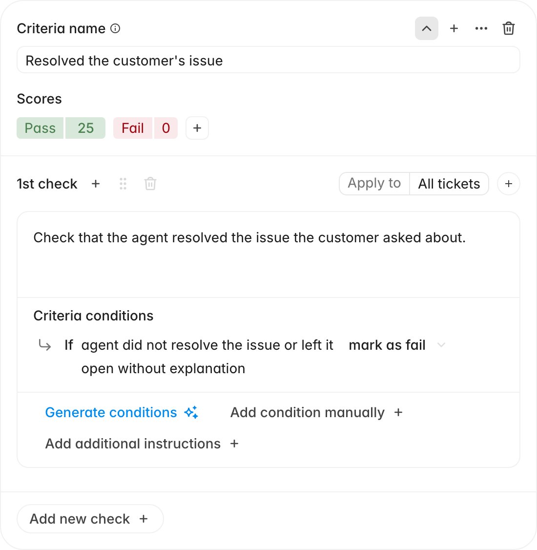 Criterion card showing the criteria name, pass and fail scores, a check description, a criteria condition mapping to fail, and the Generate conditions and Add new check controls
