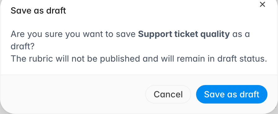 Save as draft confirmation dialog explaining that the scorecard will not be published and will remain in draft status