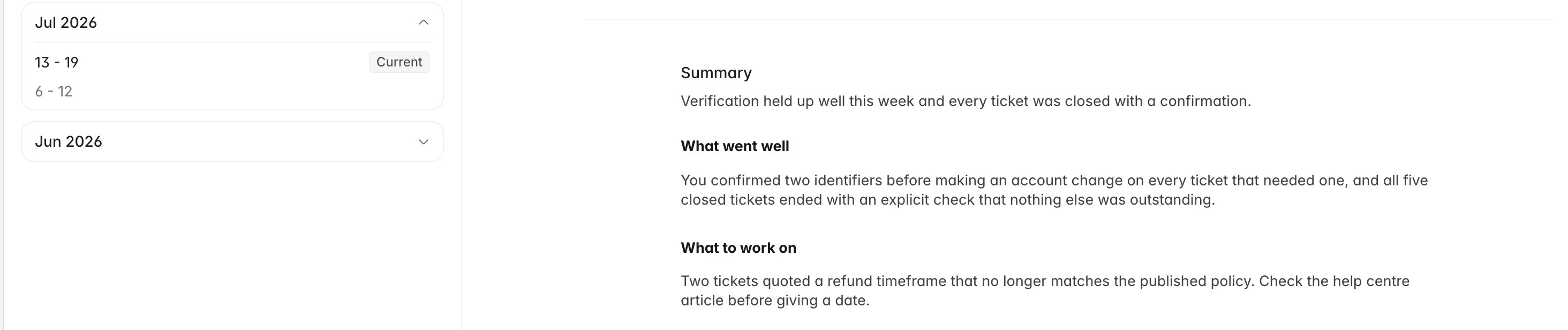 A weekly agent report with a written summary of the week's tickets