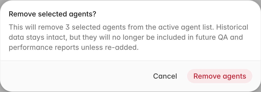 Remove selected agents confirmation dialog explaining that historical data stays intact and removed agents will not appear in future reports