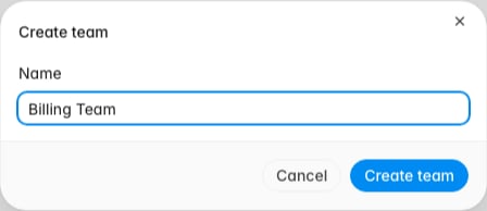Create team dialog with the Name field filled in as Billing Team